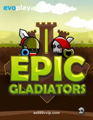 Epic Gladiators Portrait tại AE888